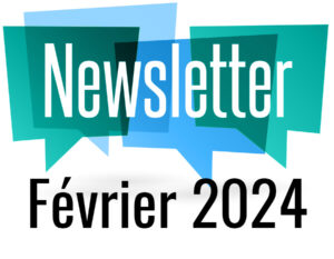 Newsletter Février 2024